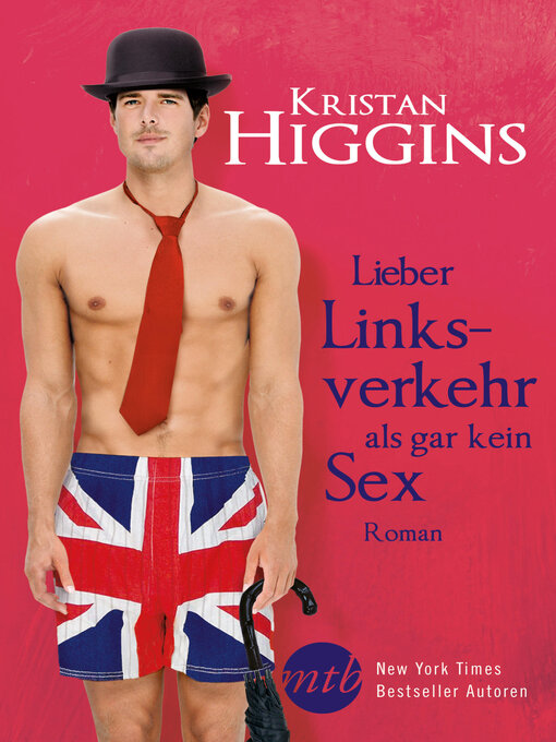 Title details for Lieber Linksverkehr als gar kein Sex by Kristan Higgins - Wait list